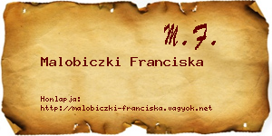Malobiczki Franciska névjegykártya